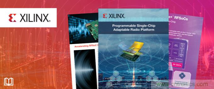 貿澤攜手Xilinx推出全新電子書，深入挖掘單芯片自適應無線電平台優勢