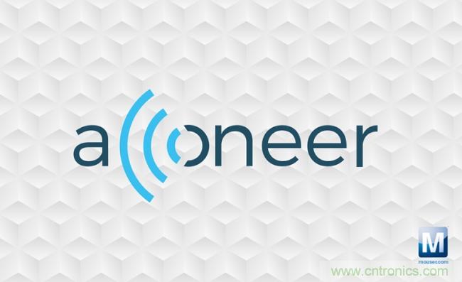 貿澤與脈衝相參雷達技術供應商Acconeer簽署全球分銷協議