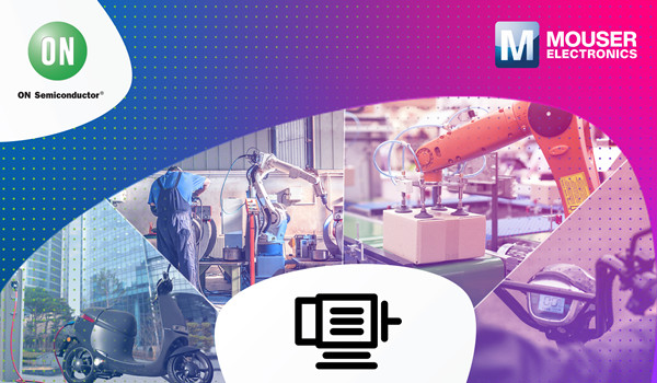 貿澤聯手安森美推出全新資源平台，分享BLDC電機控製新品與技術見解