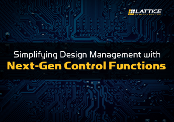 通過下一代控製功能簡化設計管理